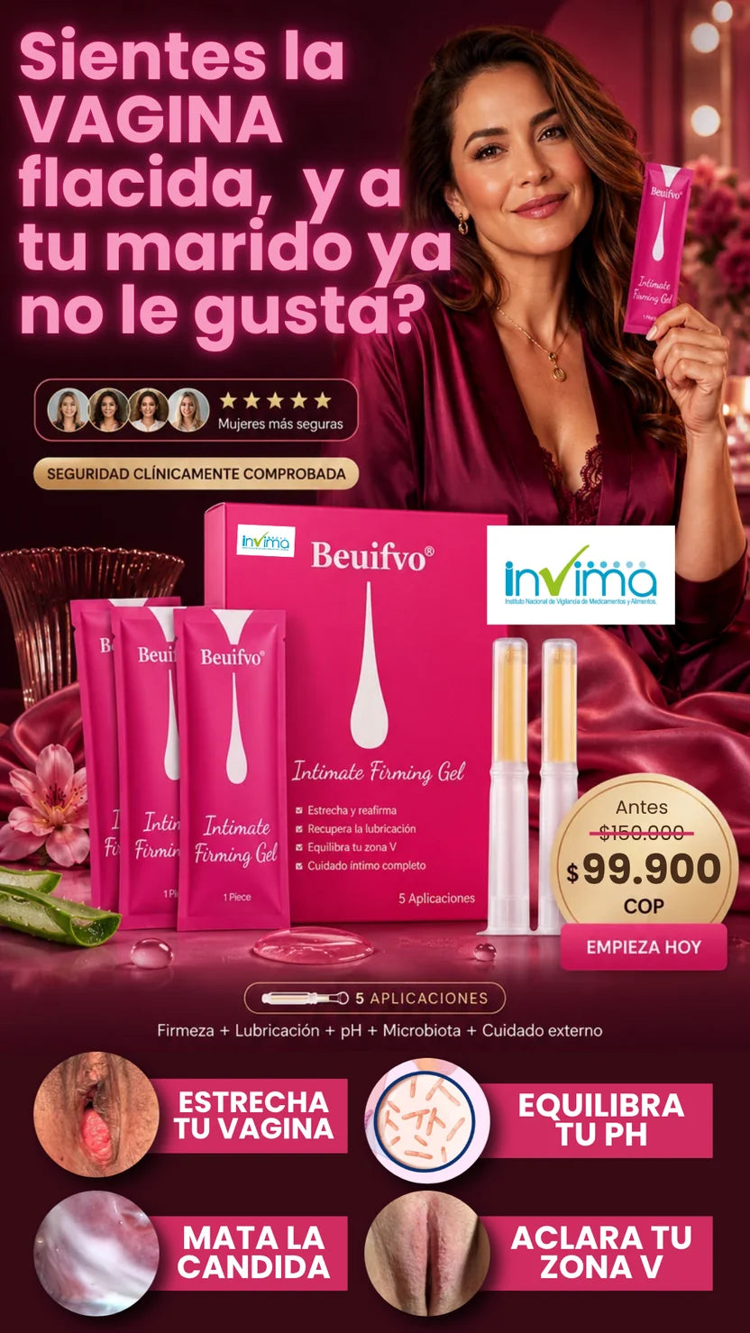 Beuifvo™ - GEL ESTRECHANTE, ACLARANTE Y DE CUIDADO INTIMO